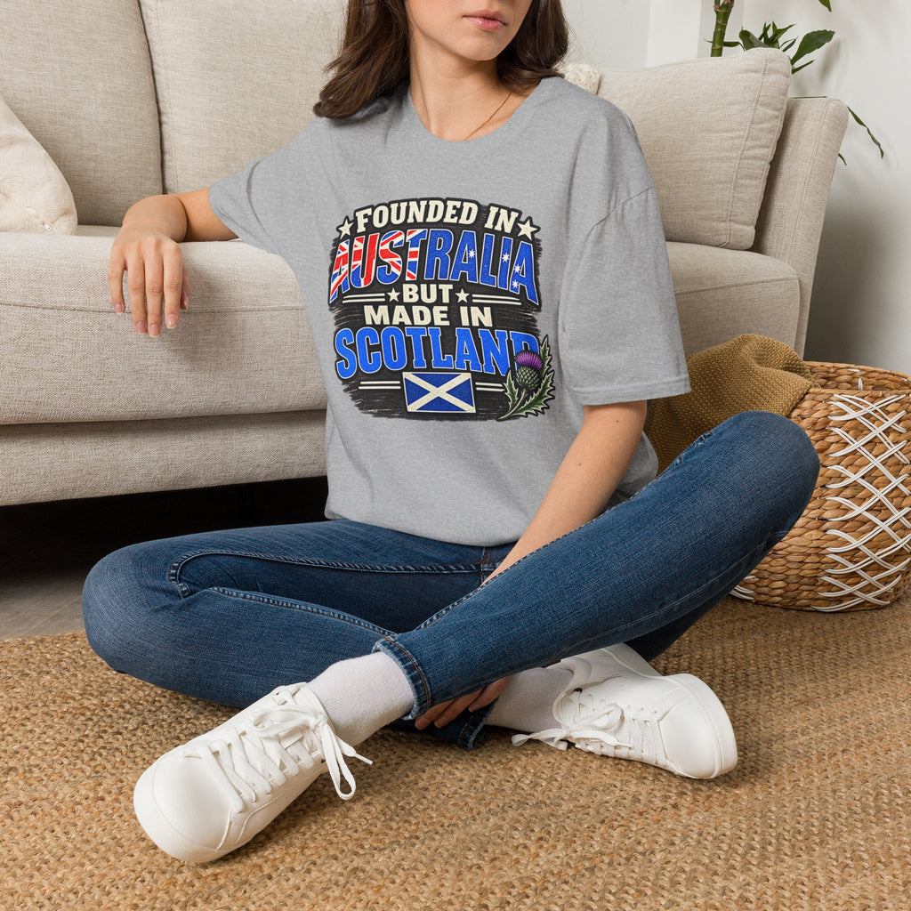 Australia Founded But Made in Scotland T‑Shirt