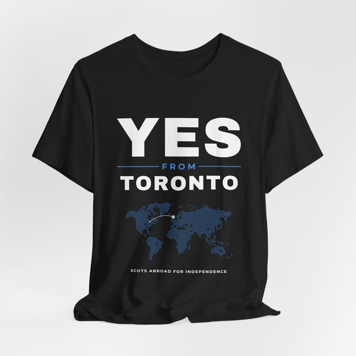 "Yes from Toronto" Scottish Independence T-Shirt (Australia & NZ Shipping) | Scots in Canada Tee