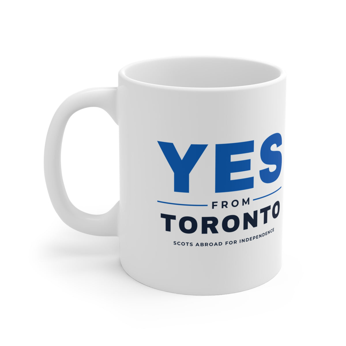 "Yes from Toronto" Scottish Independence Mug (EU Shipping) | 11oz Scots in Canada Gift
