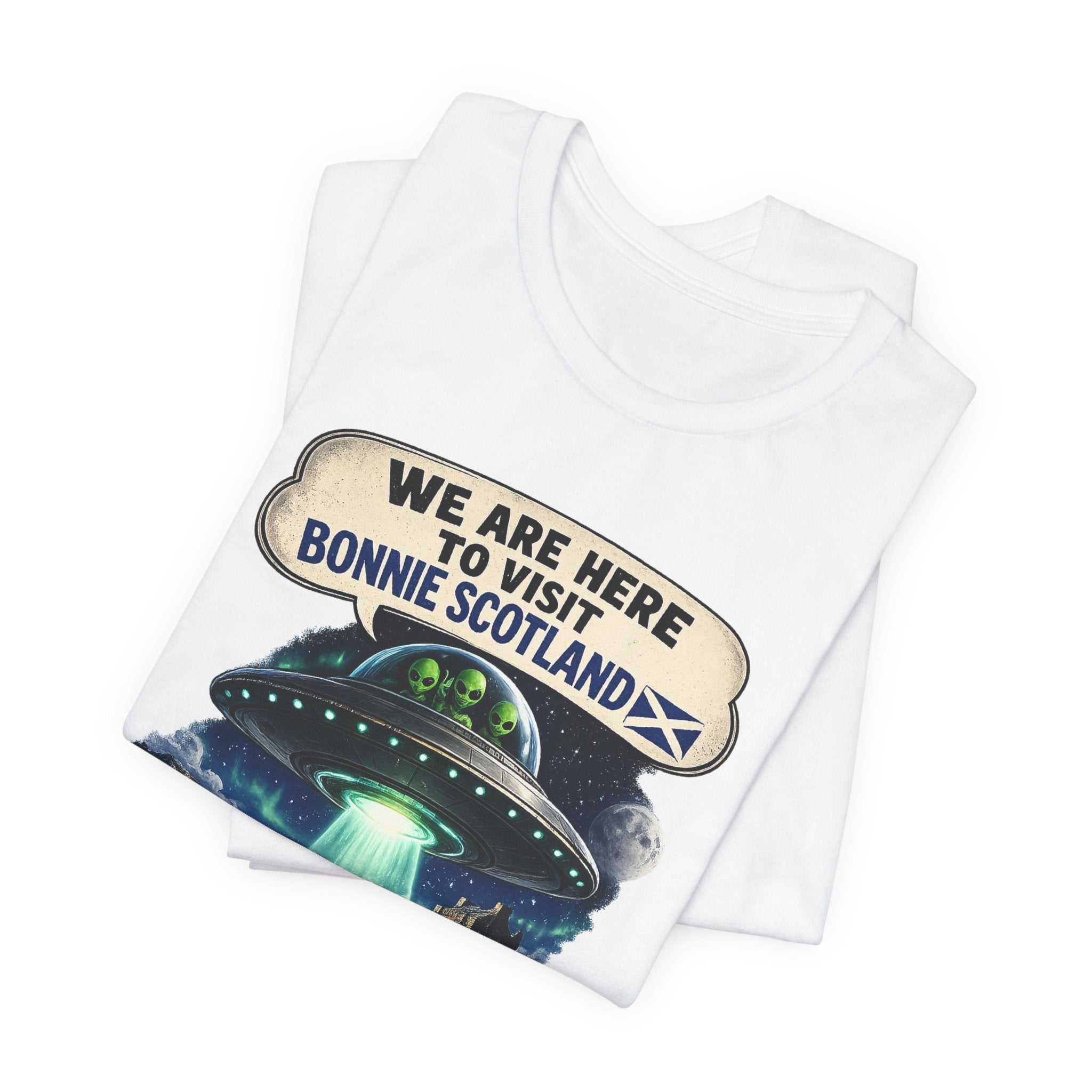 Scotland UFO Tee — "We Are Here to Visit Bonnie Scotland" Travel T‑Shirt