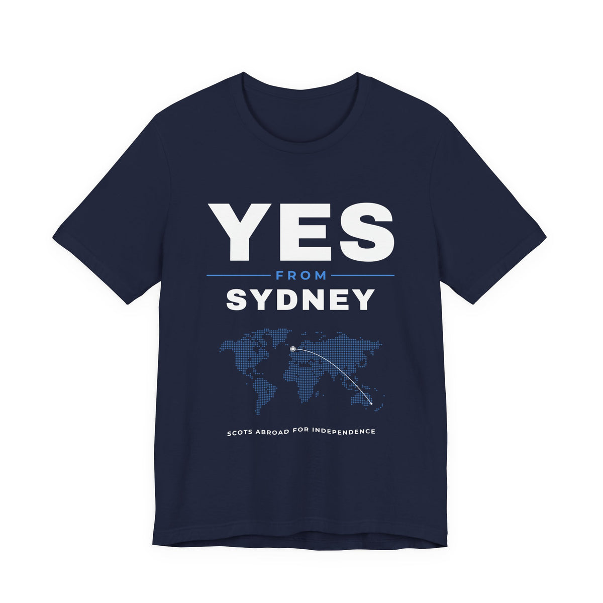 "Yes from Sydney" Scottish Independence T-Shirt (Australia & NZ Shipping) | Scots in Australia Tee