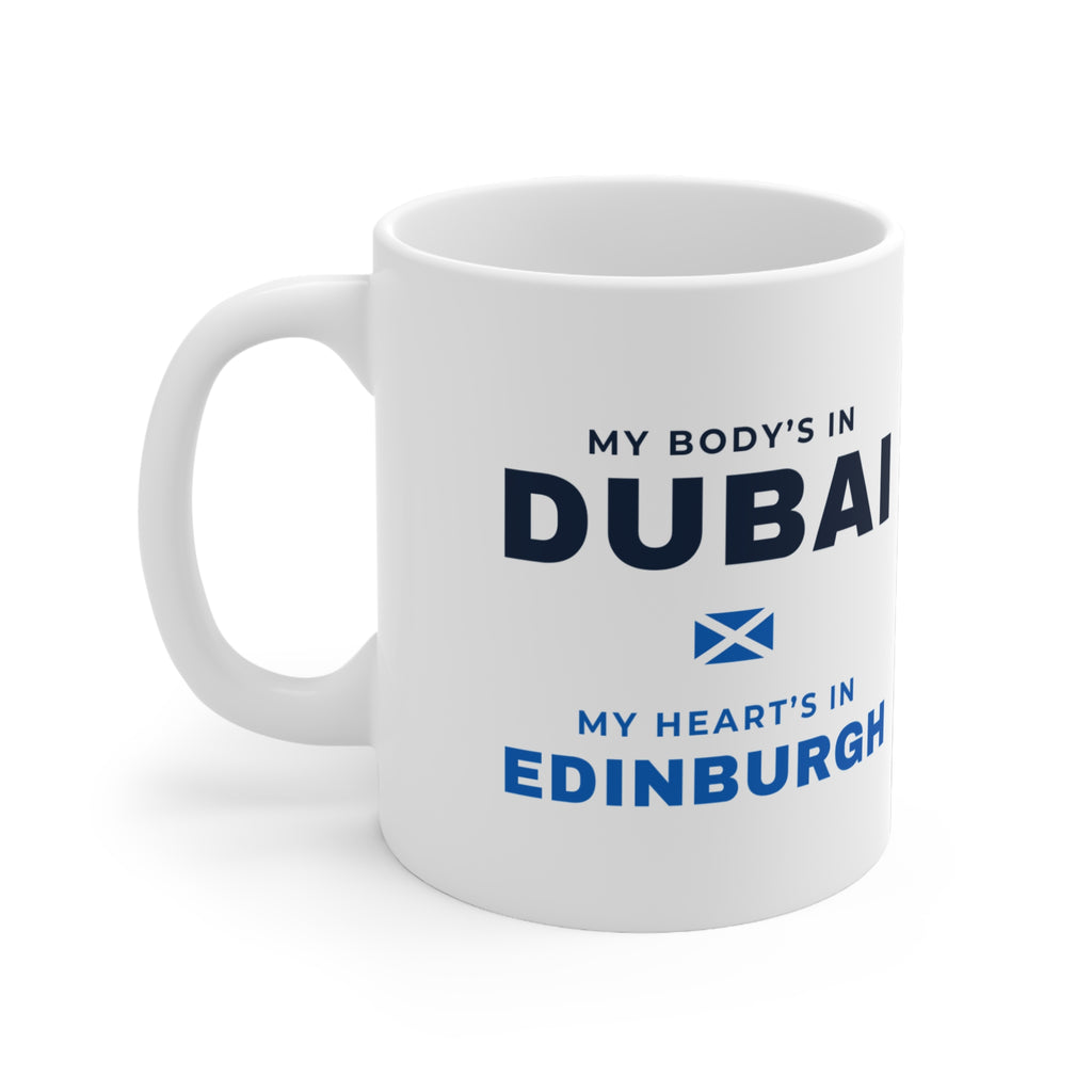 "My Body's in Dubai, My Heart's in Edinburgh" Mug | Scottish Expat Time-Zone Gift