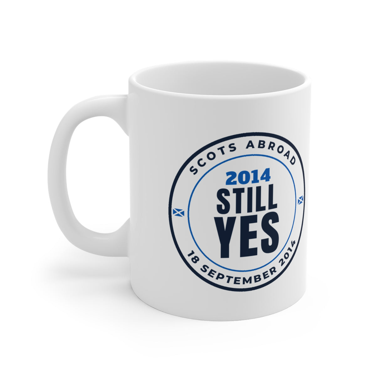 "2014 Still Yes" Scottish Independence Mug (Asia & Middle East Shipping) | 11oz Retro Referendum Badge Mug
