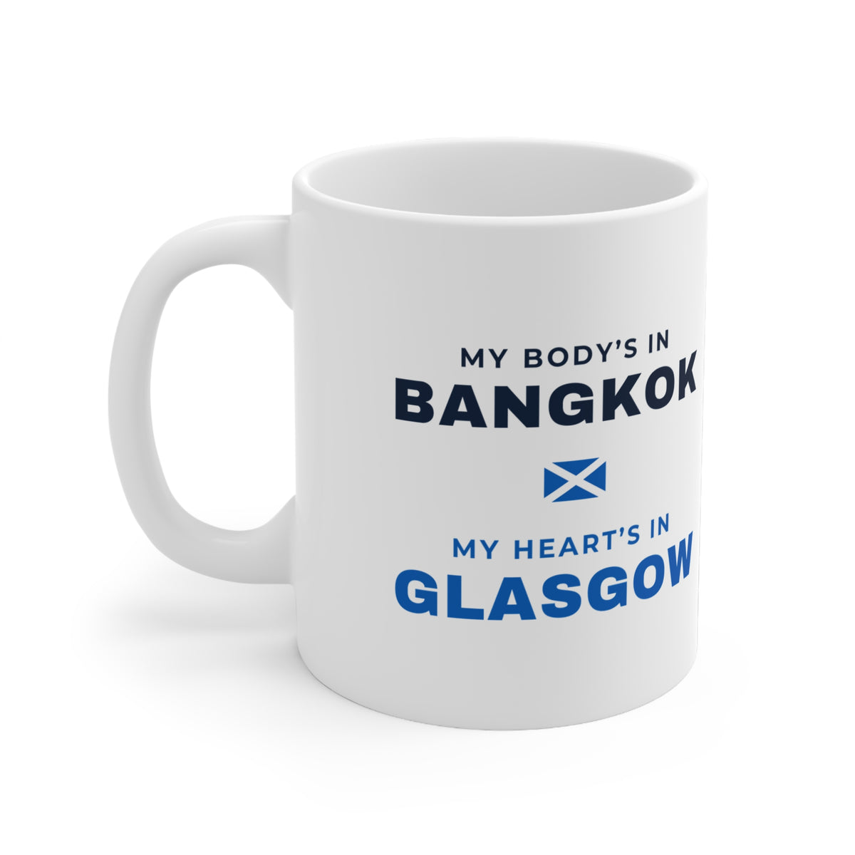 "My Body's in Bangkok, My Heart's in Glasgow" Mug | Scottish Expat Time-Zone Gift