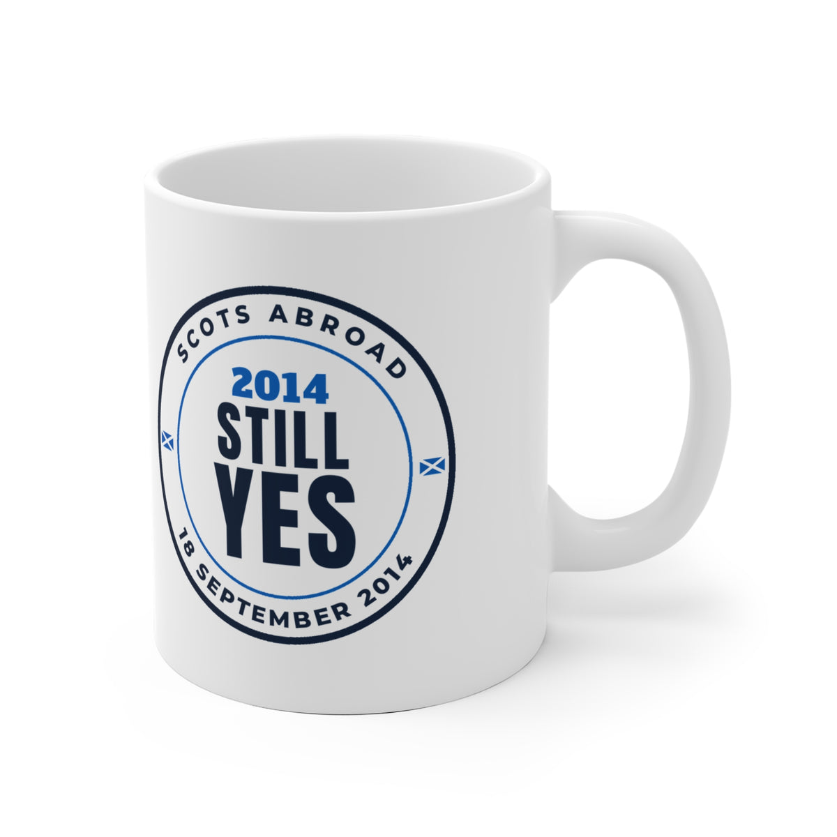 "2014 Still Yes" Scottish Independence Mug (EU Shipping) | 11oz Retro Referendum Badge Mug