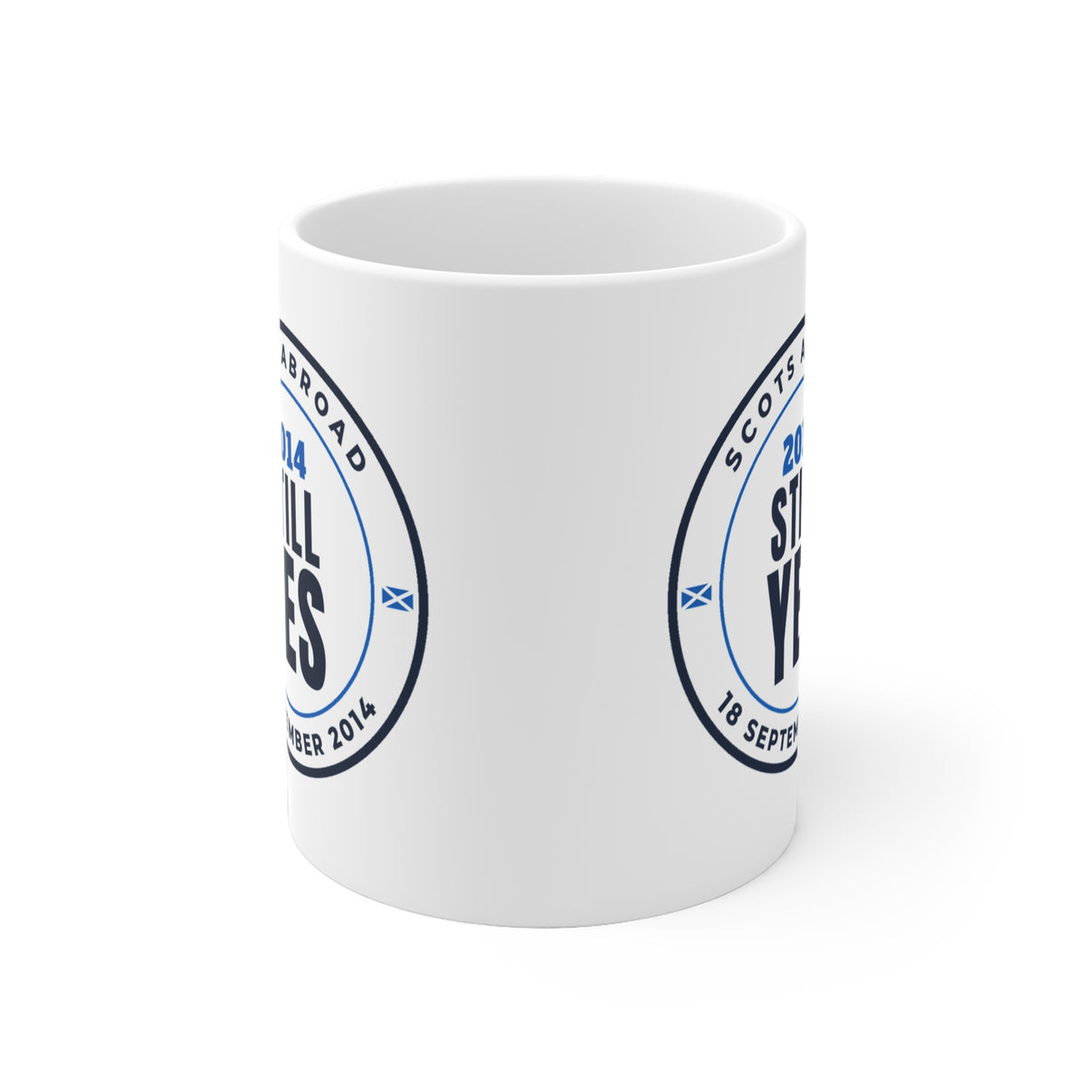 "2014 Still Yes" Scottish Independence Mug (EU Shipping) | 11oz Retro Referendum Badge Mug