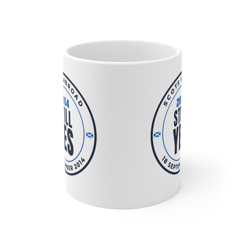 "2014 Still Yes" Scottish Independence Mug (EU Shipping) | 11oz Retro Referendum Badge Mug