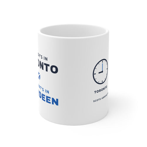 "My Body's in Toronto, My Heart's in Aberdeen" Mug (Asia & Middle East Shipping) | Scottish Expat Time-Zone Gift