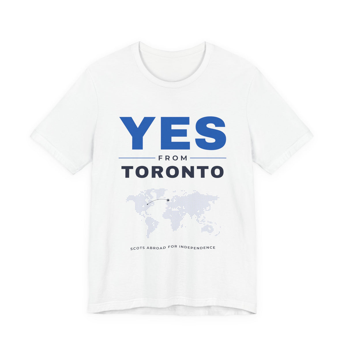 "Yes from Toronto" Scottish Independence T-Shirt (Australia & NZ Shipping) | Scots in Canada Tee