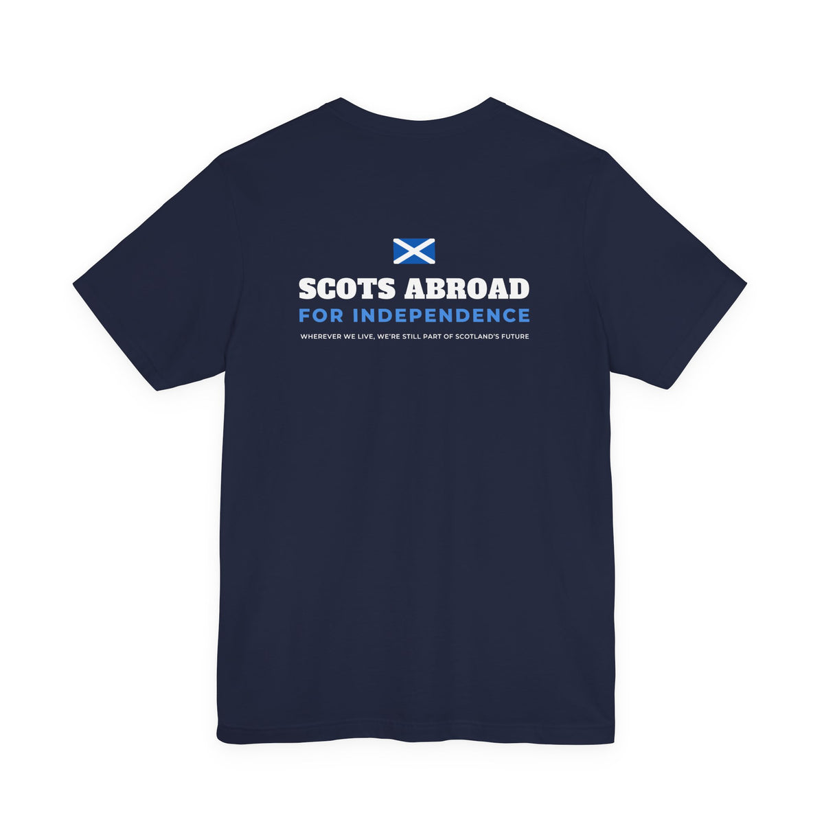 "Exiled, Not Absent" Scottish Independence T-Shirt (Australia & NZ Shipping) | Scots Abroad Back Print Tee