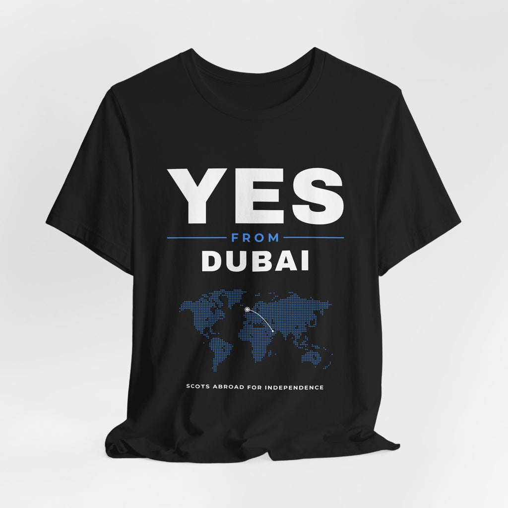 "Yes from Dubai" Scottish Independence T-Shirt | Scots in the UAE Tee