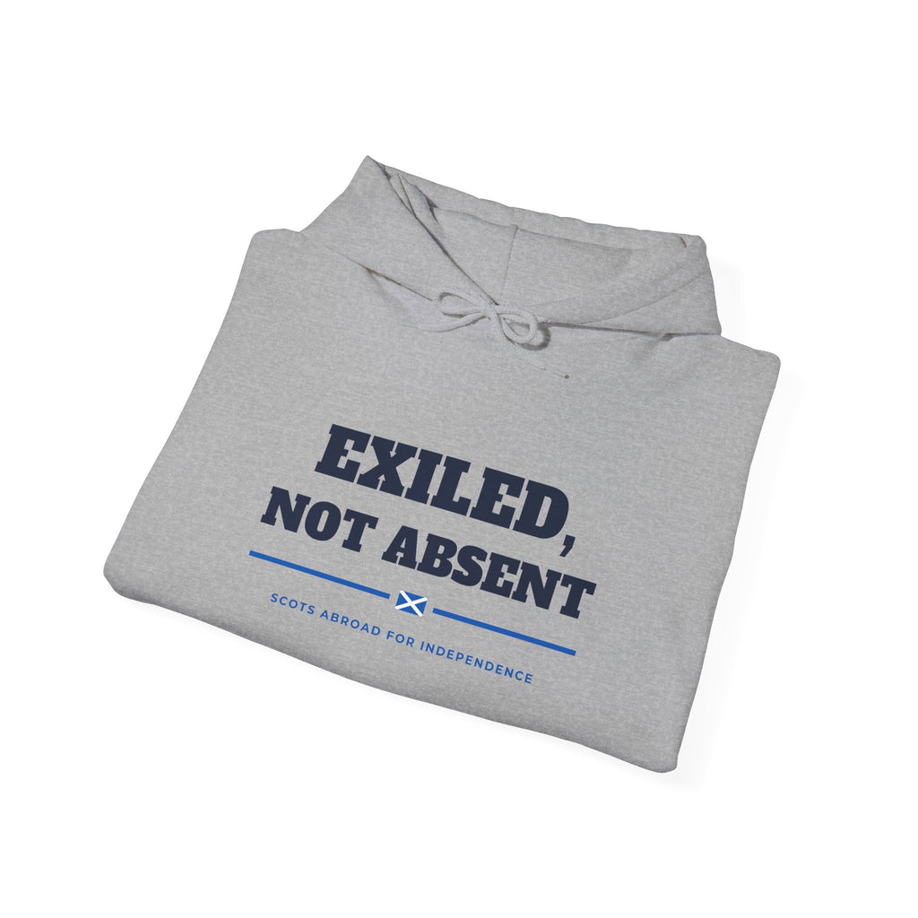 "Exiled, Not Absent" Scottish Independence Hoodie | Scots Abroad Pullover
