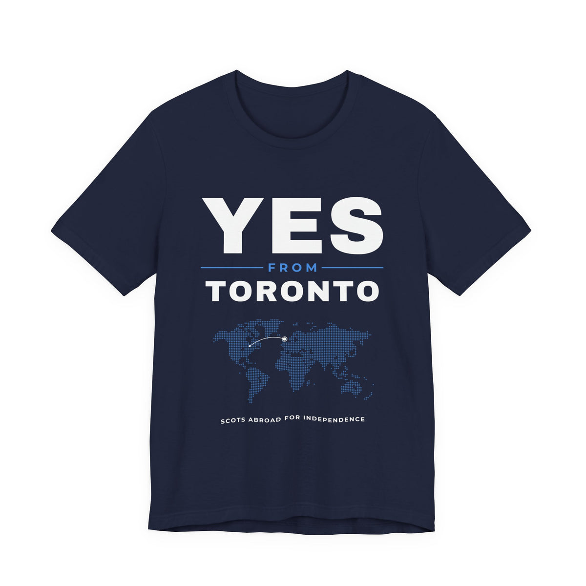 "Yes from Toronto" Scottish Independence T-Shirt (Australia & NZ Shipping) | Scots in Canada Tee