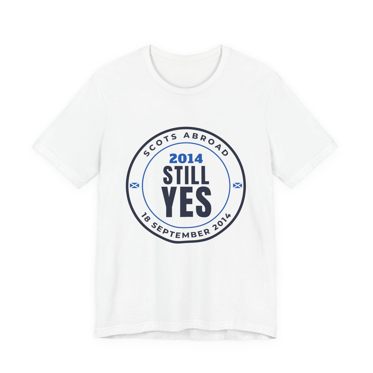 "2014 Still Yes" Scottish Independence T-Shirt (Australia & NZ Shipping) | Retro Referendum Badge Tee