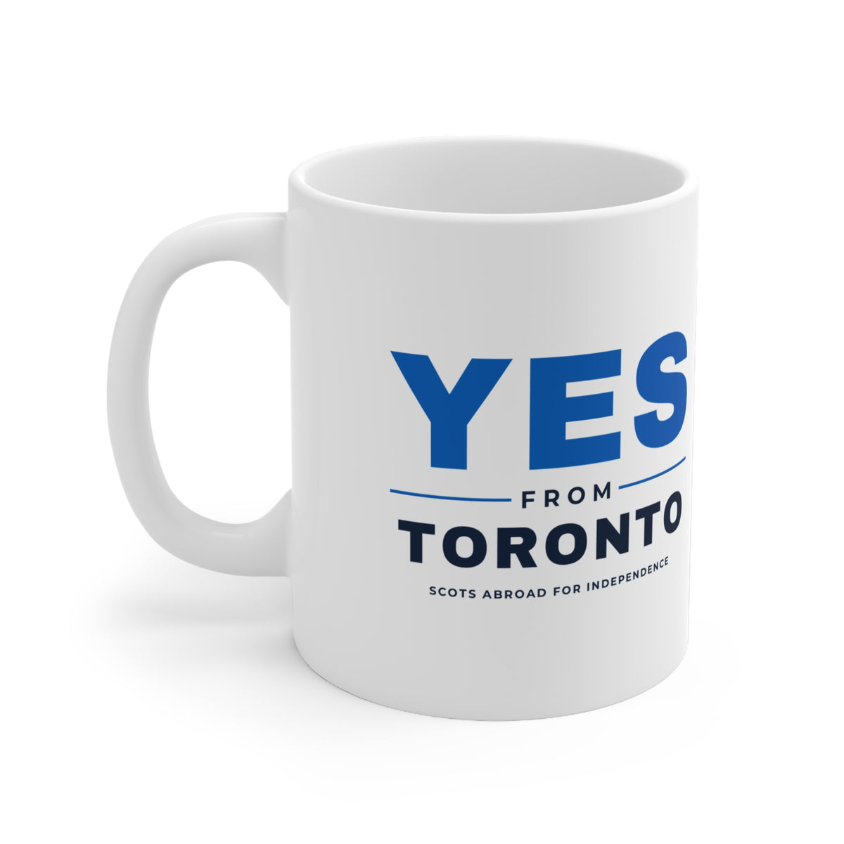 "Yes from Toronto" Scottish Independence Mug | 11oz Scots in Canada Gift